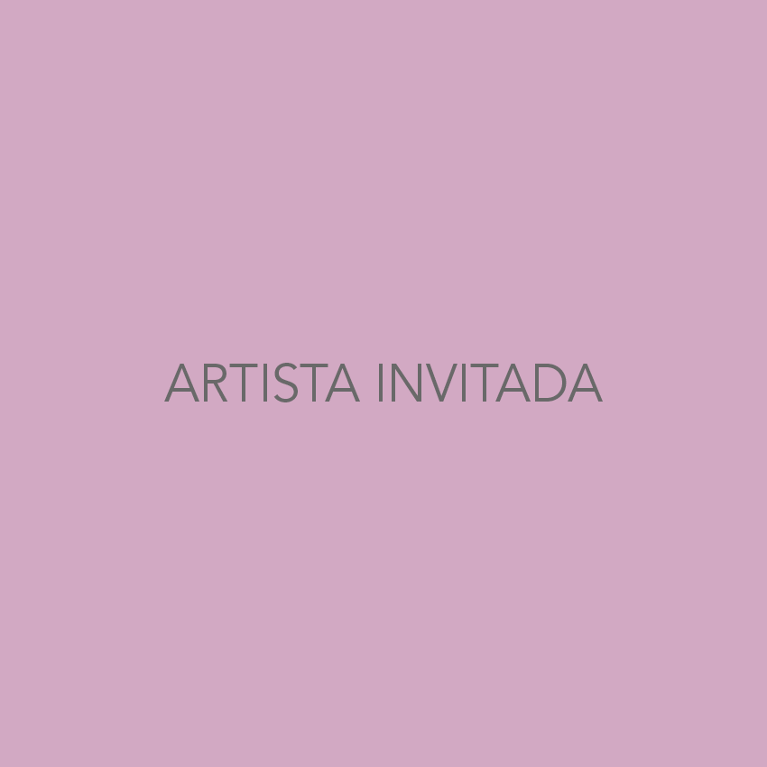 Artista Invitada